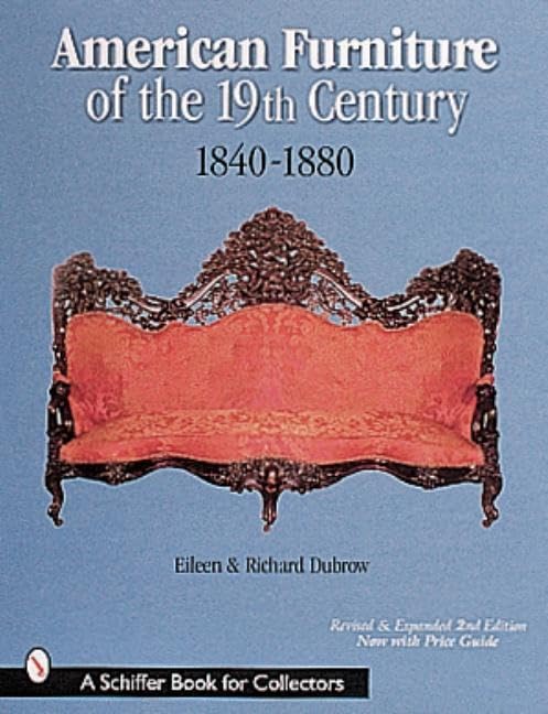 Cover of American Furniture of the 19th Century 1840-1880